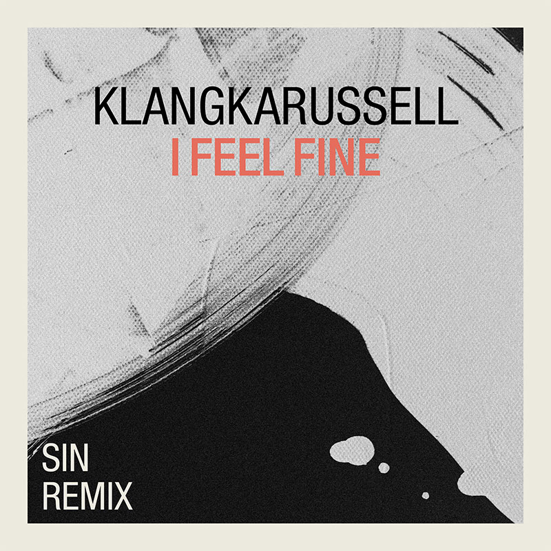 Cover: I Feel Fine – SIN Remix