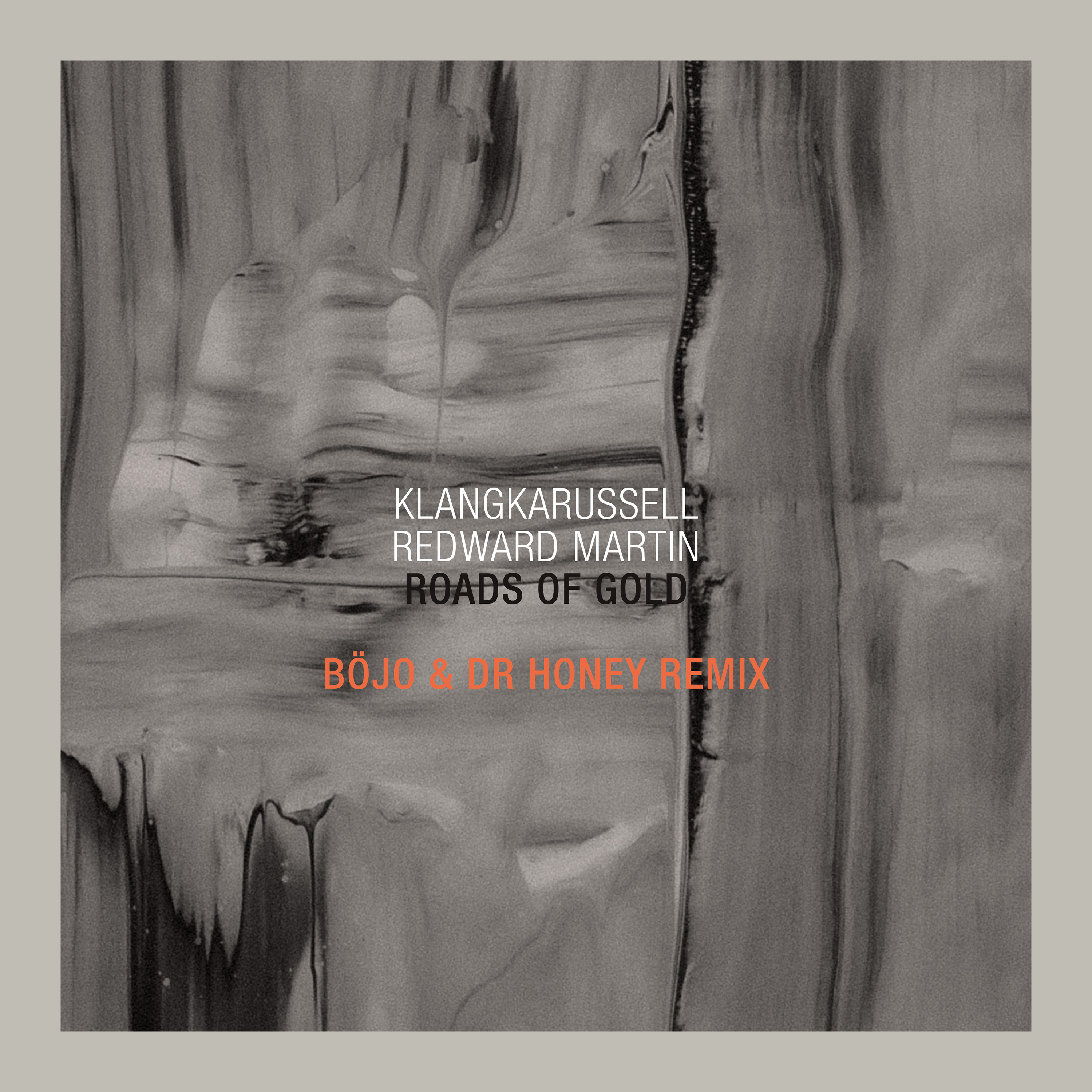 Cover: Klangkarussell, Redward Martin – Roads Of Gold (Böjo & Dr Honey Remix)